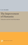Cover: The Improvement of Humanity - Princeton University Press