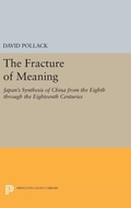 Cover: The Fracture of Meaning - Princeton University Press