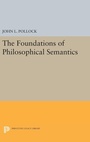 Cover: The Foundations of Philosophical Semantics - Princeton University Press