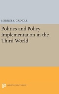 Cover: Politics and Policy Implementation in the Third World - Princeton University Press