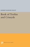 Cover: Book of Troilus and Criseyde - Princeton University Press