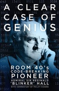 Cover: A Clear Case of Genius - The History Press Ltd