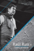 Cover: Raul Ruiz's Cinema of Inquiry - Wayne State University Press