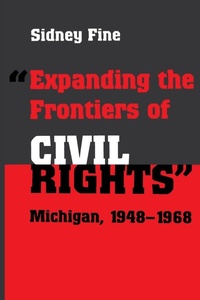 Enlarge image Cover: Expanding the Frontiers of Civil Rights - Wayne State University Press