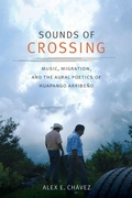 Cover: Sounds of Crossing - Duke University Press