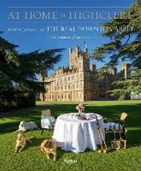 Abbildung von: At Home at Highclere - Rizzoli International Publications