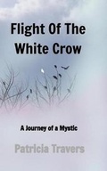 Cover: Flight of the White Crow - Blurb