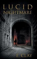 Cover: Lucid Nightmare - New Paradigm Publishers