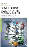 Bild: Gene Editing, Law, and the Environment - Routledge