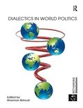 Cover: Dialectics in World Politics - Routledge
