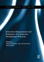 Cover: Innovative Measurement and Evaluation of Community Development Practices - Routledge