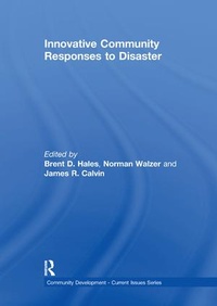 Enlarge image Cover: Innovative Community Responses to Disaster - Routledge