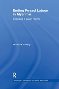 Cover: Ending Forced Labour in Myanmar - Routledge