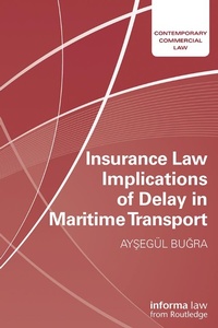 Abbildung von: Insurance Law Implications of Delay in Maritime Transport - Informa Law