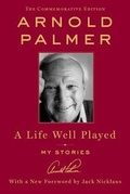 Cover: A Life Well Played - St Martin's Press