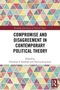 Cover: Compromise and Disagreement in Contemporary Political Theory - Routledge
