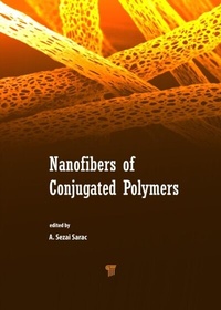 Abbildung von: Nanofibers of Conjugated Polymers - Apple Academic Press Inc.