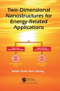 Enlarge image Cover: Two-Dimensional Nanostructures for Energy-Related Applications - CRC Press