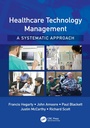 Cover: Healthcare Technology Management - A Systematic Approach - CRC Press
