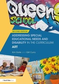 Cover: Addressing Special Educational Needs and Disability in the Curriculum: Art - Routledge