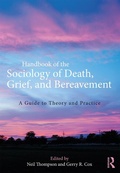 Cover: Handbook of the Sociology of Death, Grief, and Bereavement - Routledge