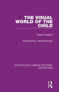 Abbildung von: The Visual World of the Child - Routledge