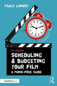 Abbildung von: Scheduling and Budgeting Your Film - Routledge