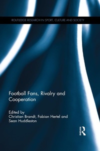 Abbildung von: Football Fans, Rivalry and Cooperation - Routledge