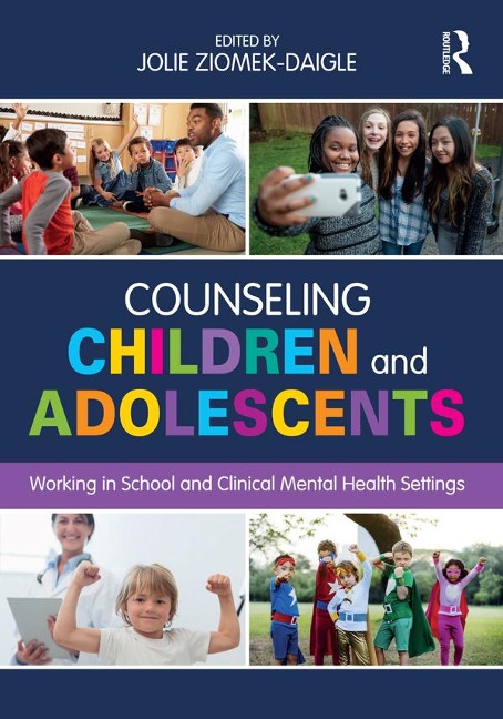 Abbildung von: Counseling Children and Adolescents - Routledge