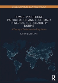 Abbildung von: Power, Procedure, Participation and Legitimacy in Global Sustainability Norms - Routledge