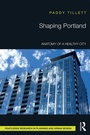 Cover: Shaping Portland - Routledge