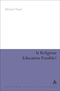 Enlarge image Cover: Is Religious Education Possible? - Bloomsbury Academic