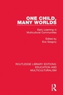 Cover: One Child, Many Worlds - Routledge