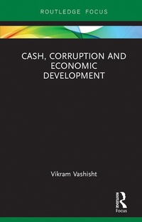 Abbildung von: Cash, Corruption and Economic Development - Routledge