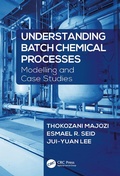 Cover: Understanding Batch Chemical Processes - CRC Press