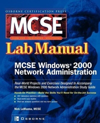 Abbildung von: MCSE Windows 2000 Network Administration Lab Manual (Exam 70-216) - Osborne/McGraw-Hill