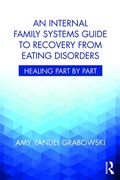 Cover: An Internal Family Systems Guide to Recovery from Eating Disorders - Routledge