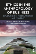 Cover: Ethics in the Anthropology of Business - Routledge