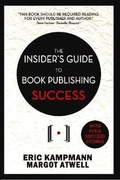 Cover: The Insider's Guide to Book Publishing Success - Beaufort Books