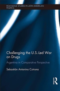 Enlarge image Cover: Challenging the U.S.-Led War on Drugs - Routledge