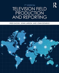 Enlarge image Cover: Television Field Production and Reporting - Routledge