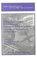 Cover: Privatization and Regulation of Transport Infrastructure - World Bank Publications