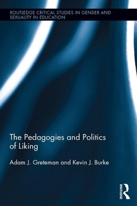 Abbildung von: The Pedagogies and Politics of Liking - Routledge