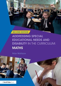 Enlarge image Cover: Addressing Special Educational Needs and Disability in the Curriculum: Maths - Routledge