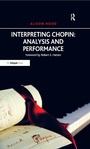 Cover: Interpreting Chopin: Analysis and Performance - Routledge