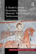 Cover: A Tenth-Century Byzantine Military Manual: The Sylloge Tacticorum - Routledge