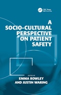 Cover: A Socio-cultural Perspective on Patient Safety - CRC Press