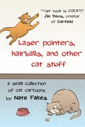 Cover: Laser pointers, hairballs, and other cat stuff - Blurb