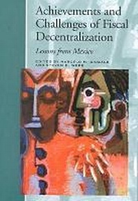 Enlarge image Cover: Achievements and Challenges of Fiscal Decentralization - World Bank Publications