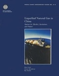 Cover: Liquefied Natural Gas in China - World Bank Publications